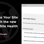 How to use Site Health in WordPress 5.2